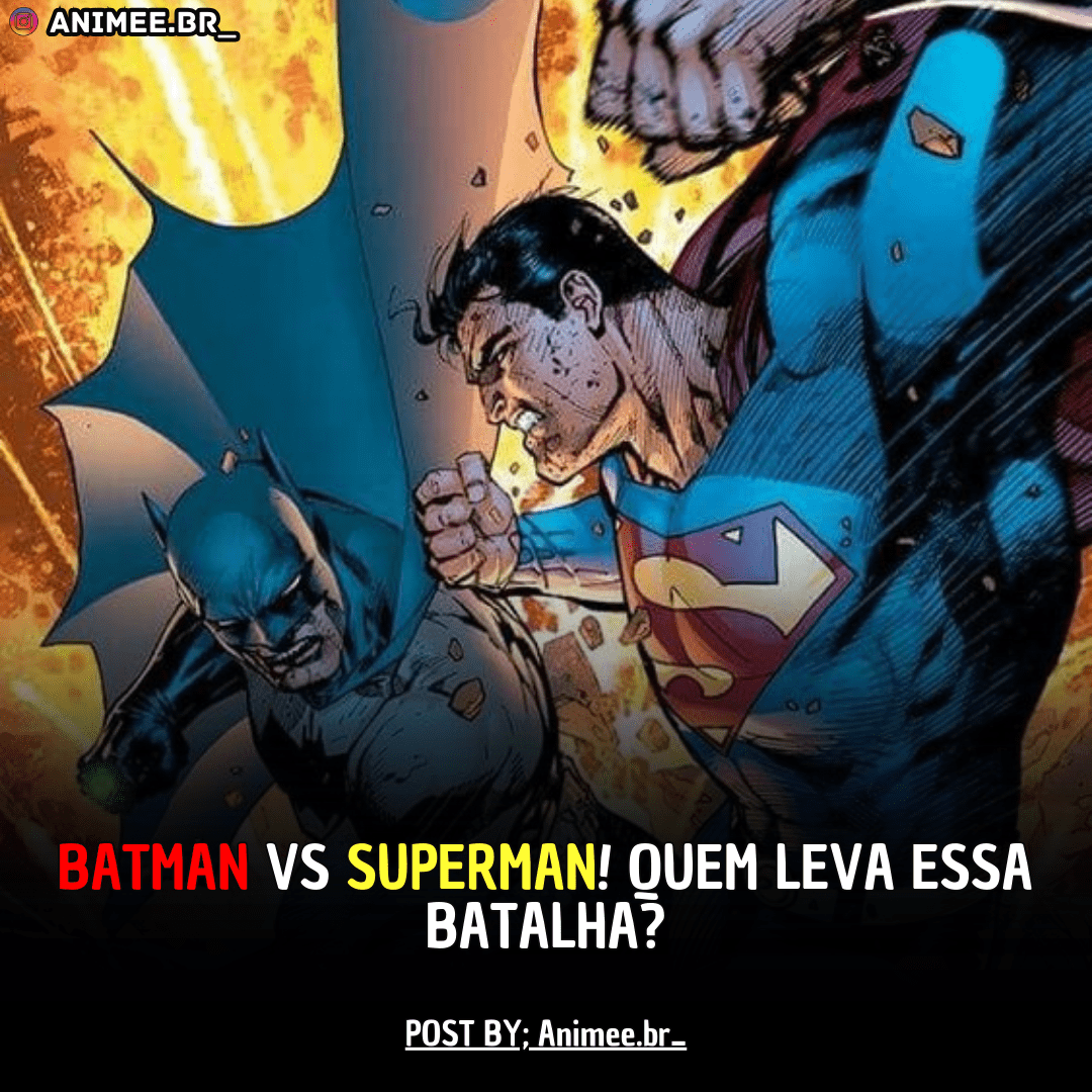 Batman vs Superman: Quem